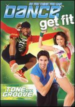 So You Think You Can Dance: Get Fit - Tone and Groove
