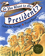 So You Want to Be President? - St George, Judith