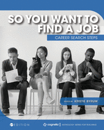 So You Want to Find a Job: Career Search Steps