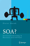 Soa?: Serviceorientierung in Business Und Software