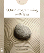 Soap Programming with Java - Brogden, Bill, and Brogden, William B