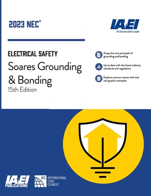 Soares Grounding and Bonding, NEC-2023 - Hildreth, Laura (Editor)