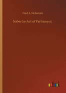 Sober by Act of Parliament