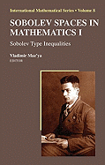 Sobolev Spaces in Mathematics I: Sobolev Type Inequalities