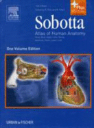 Sobotta: Atlas of Human Anatomy: Head, Neck, Upper Limb, Thorax, Abdomen, Pelvis, Lower Limb