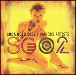 Soca Gold 2002 - Various Artists