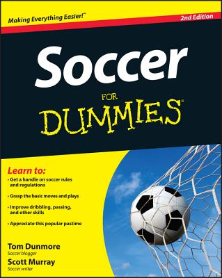 Soccer for Dummies - Dunmore, Thomas, and Murray, Scott