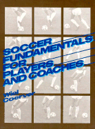Soccer Fundamentals for Players and Coaches