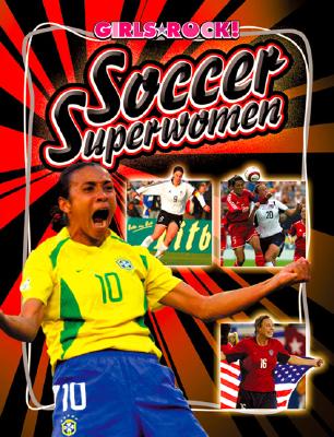 Soccer Superwomen - Buckley James Jr