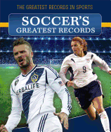 Soccer's Greatest Records