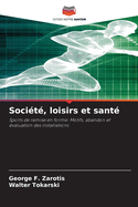 Socit, loisirs et sant