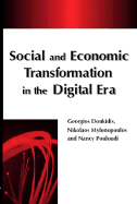 Social and Economic Transformation in the Digital Era - Doukidis, Georgios, and Mylonopoulos, Nikolaos, and Pouloudi, Nancy