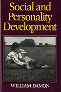 Social and Personality Development: Infancy Through Adolescence