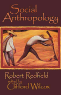 Social Anthropology: Robert Redfield