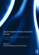 Social Aspects of Asian Economic Growth: Human capital and the people side of progress