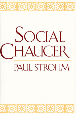 Social Chaucer - Strohm, Paul