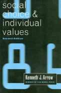 Social Choice and Individual Values, Second Edition