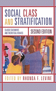 Social Class and Stratification: Classic Statements and Theoretical Debates