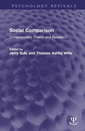Social Comparison: Contemporary Theory and Research