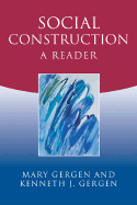 Social Construction: A Reader