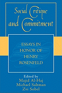 Social Critique and Commitment: Essays in Honor of Henry Rosenfeld