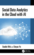 Social Data Analytics in the Cloud with AI