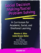 Social Decision Making/Social Problem Solving (SDM/SPS), Grades 2-3: A Curriculum for Academic, Social, and Emotional Learning