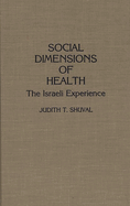 Social Dimensions of Health: The Israeli Experience