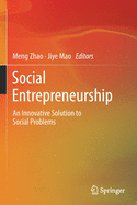 Social Entrepreneurship: An Innovative Solution to Social Problems