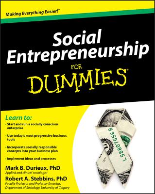 Social Entrepreneurship for Dummies - Durieux, Mark, and Stebbins, Robert