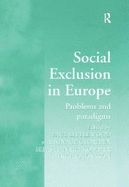 Social Exclusion in Europe: Problems and Paradigms