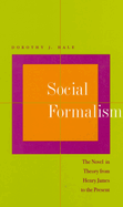 Social Formalism: The Novel in Theory from Henry James to the Present
