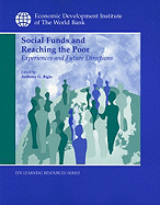 Social Funds and Reaching the Poor: Experiences and Future Directions