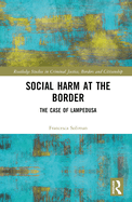 Social Harm at the Border: The Case of Lampedusa