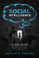 Social Intelligence: This Book Includes: (1) Emotional Intelligence (2) How to Analyze People (3) Empath