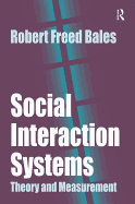 Social Interaction Systems: Theory and Measurement