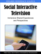 Social Interactive Television: Immersive Shared Experiences and Perspectives