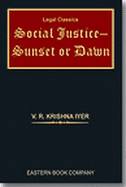 Social Justice: Sunset or Dawn