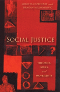 Social Justice: Theories, Issues, and Movements