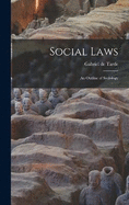 Social Laws: An Outline of Sociology