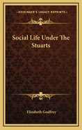 Social Life Under the Stuarts