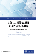 Social Media and Crowdsourcing: Application and Analytics