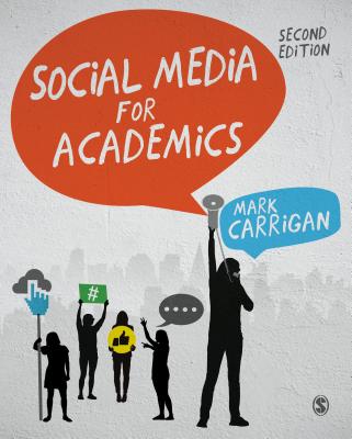 Social Media for Academics - Carrigan, Mark