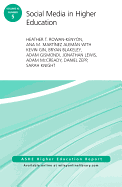 Social Media in Higher Education: Ashe Higher Education Report, Volume 42, Number 5