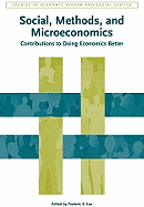 Social, Methods, and Microeconomics: Contributions to Doing Economics Better