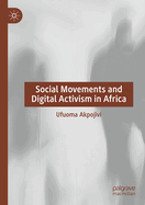 Social Movements and Digital Activism in Africa