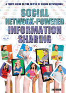 Social Network-Powered Information Sharing