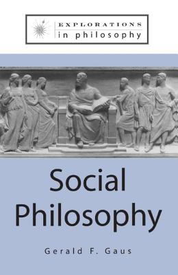 Social Philosophy - Gaus, Gerald F