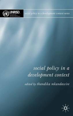 Social Policy in a Development Context - Mkandawire, T (Editor)