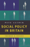 Social Policy in Britain: Themes and Issues